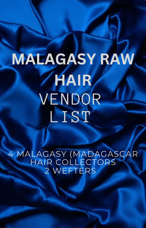RAW MALAGASY HAIR COLLECTORS LIST (wefters included)